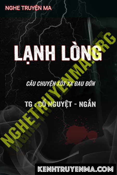 Nghe truyện Lạnh Lòng