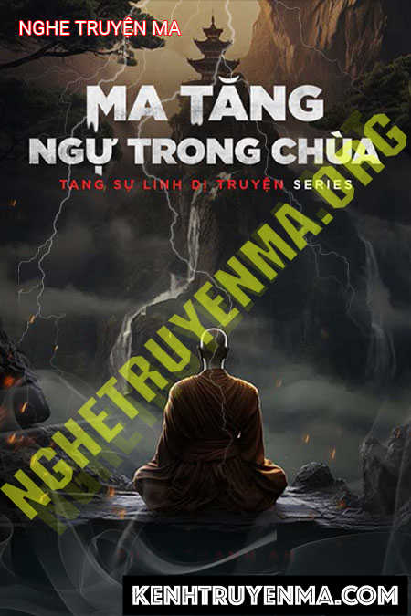 Nghe truyện Ma Tăng Trong Chùa