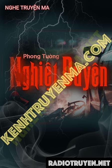 Nghe truyện Nghiệt Duyên - Tác Giả Phong Tường - Giọng Đọc Trần Thy...