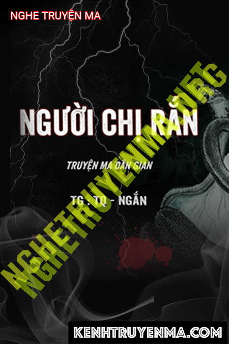 Nghe truyện Người Chị Rắn