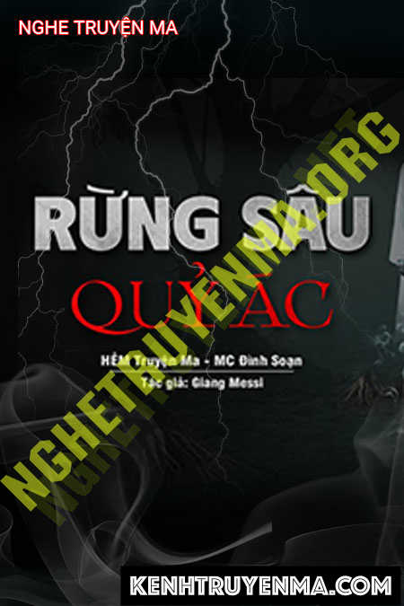 Nghe truyện Rừng Sâu Quỷ Ác