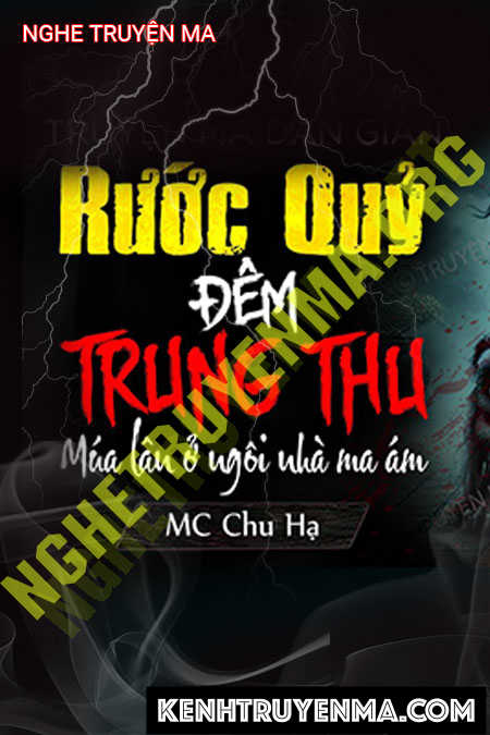 Nghe truyện Rước Quỷ Đêm Trung Thu