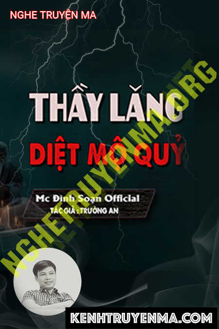 Nghe truyện Thầy Lăng Diệt Mộ Quỷ