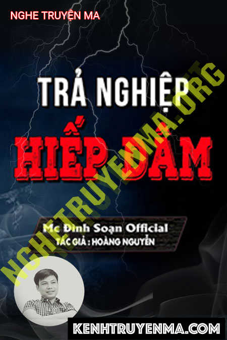 Nghe truyện Trả Nghiệp Hiếp Dâm