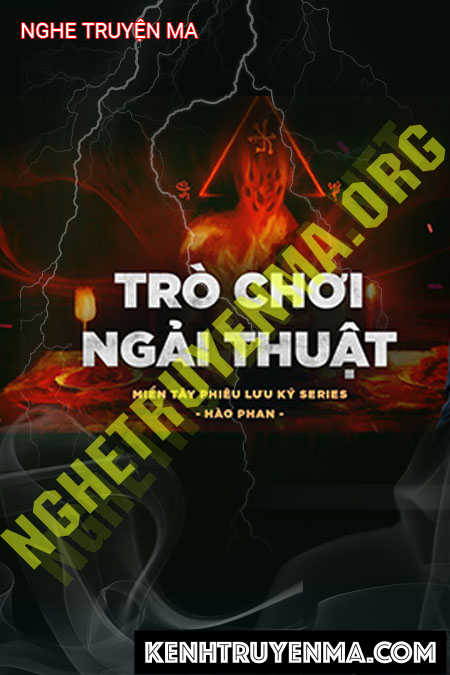 Nghe truyện Trò Chơi Ngải Thuật