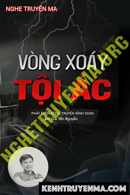 Nghe truyện Vòng Xoáy Tội Ác