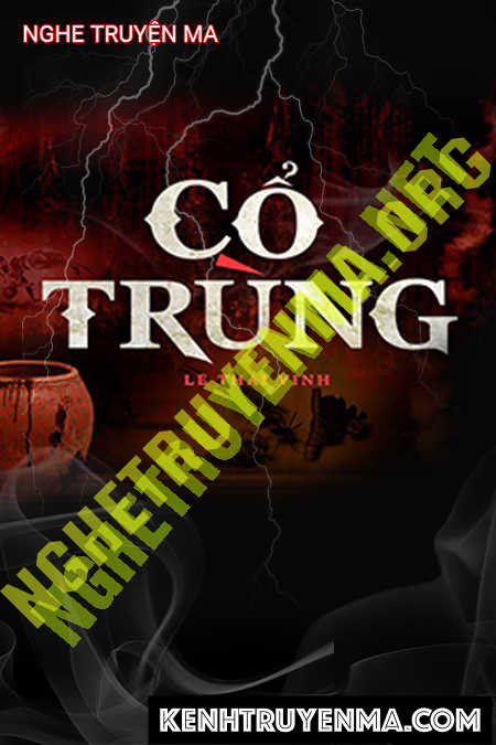 Nghe truyện Cổ Trùng