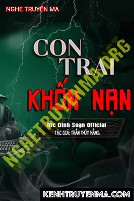 Nghe truyện Con Trai Khốn Nạn