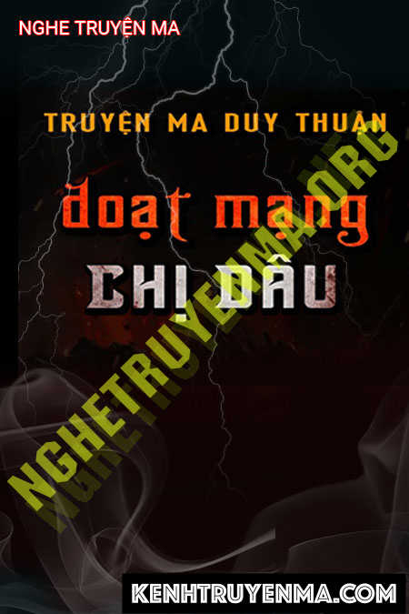 Nghe truyện Đoạt Mạng Chị Dâu