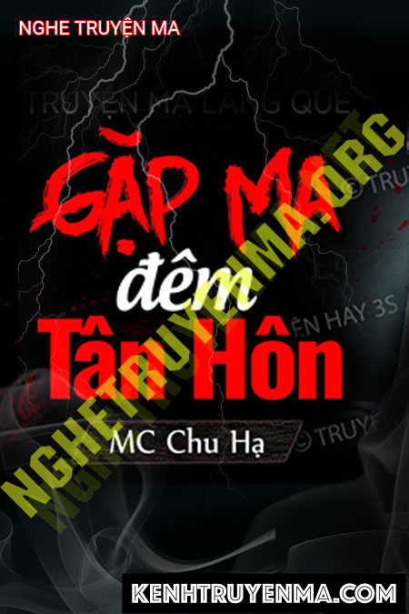 Nghe truyện Gặp Ma Đêm Tân Hôn