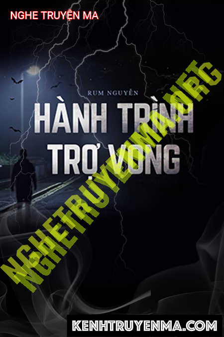 Nghe truyện Hành Trình Trở Vong