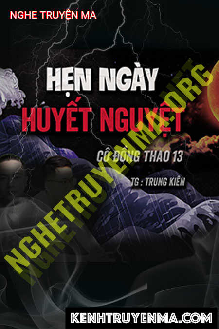 Nghe truyện Hẹn Ngày Huyết Nguyệt