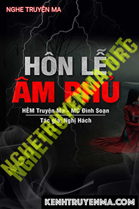 Nghe truyện Hôn Lễ Âm Phủ