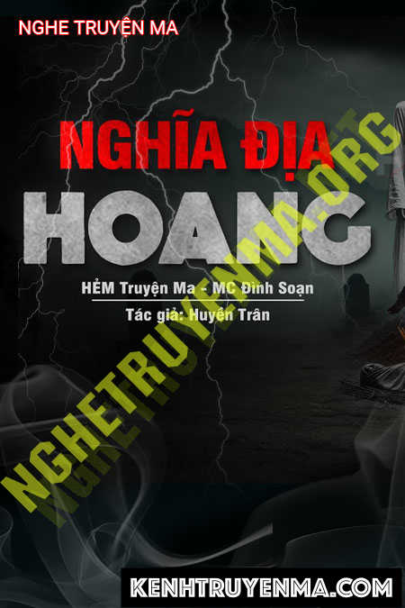 Nghe truyện Nghĩa Địa Hoang