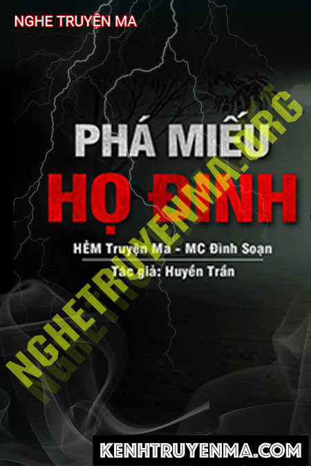 Nghe truyện Phá Miếu Dòng Họ Đinh