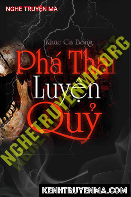 Nghe truyện P.há T.hai Luyện Quỷ