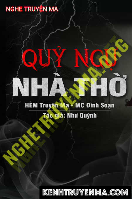 Nghe truyện Quỷ Ngự Nhà Thờ