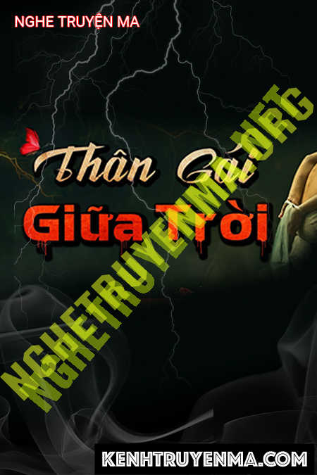 Nghe truyện Thân Con Gái Giữa Trời