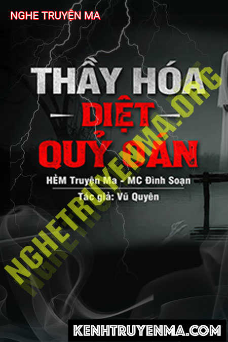 Nghe truyện Thầy Hóa Diệt Quỷ Oán