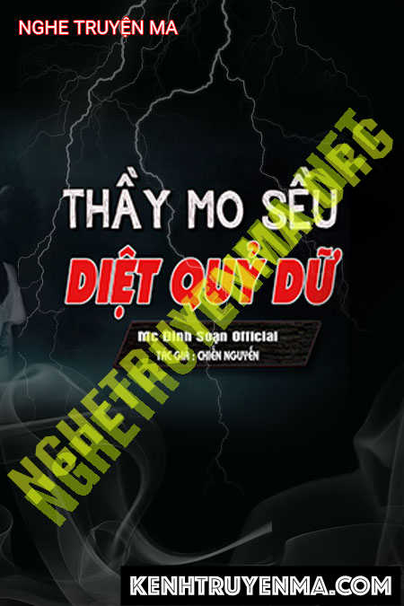 Nghe truyện Thầy Mo Sều Diệt Quỷ Dữ