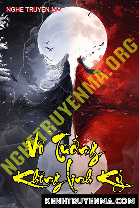 Nghe truyện Vô Tướng Không Linh Kí