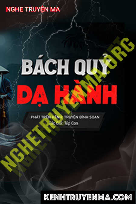 Nghe truyện Bách Quỷ Dạ Hành