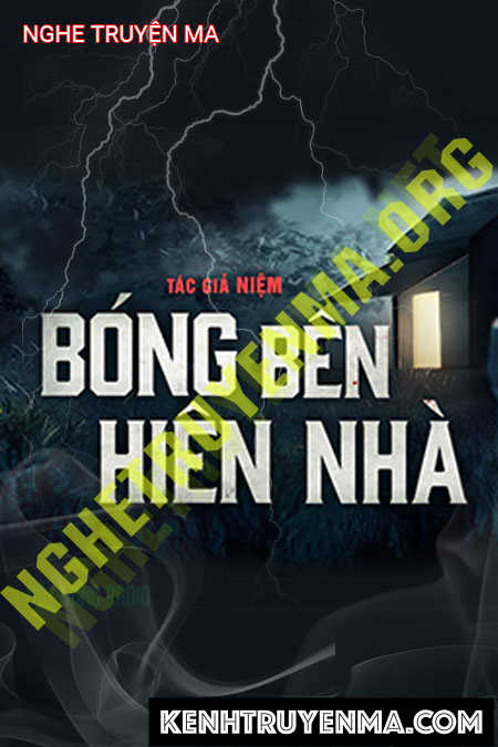 Nghe truyện Bóng Bên Hiên Nhà