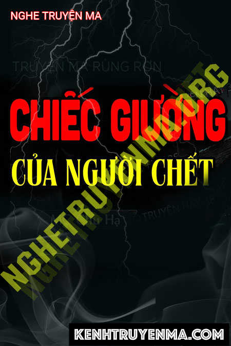 Nghe truyện Chiếc Giường Của Người Chết