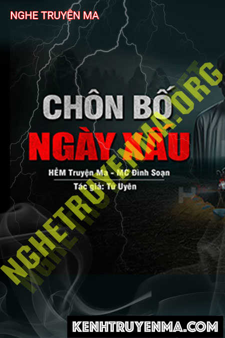 Nghe truyện Chôn Ngày Bố Xấu