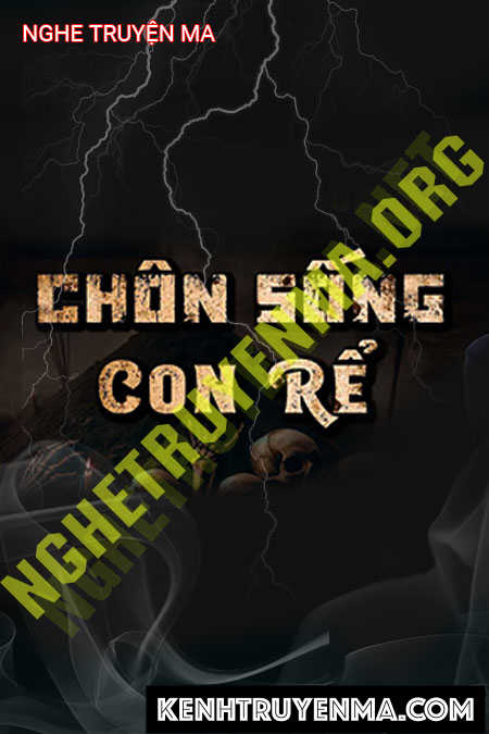 Nghe truyện Chôn Sống Con Rể