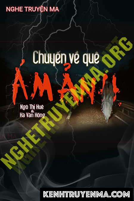 Nghe truyện Chuyến Về Quê Ám Ảnh