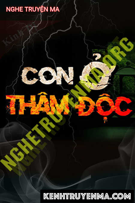 Nghe truyện Con Ở Thâm Độc