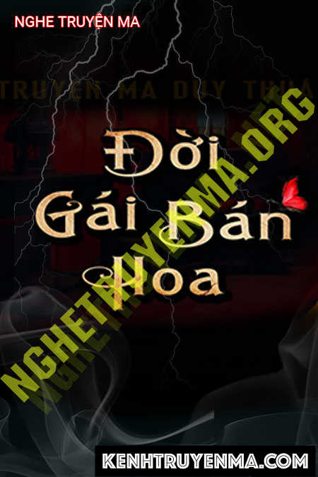 Nghe truyện Đời Gái Bán Hoa