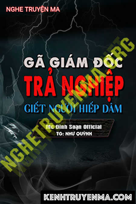 Nghe truyện Gã Giám Đốc Trả Nghiệp