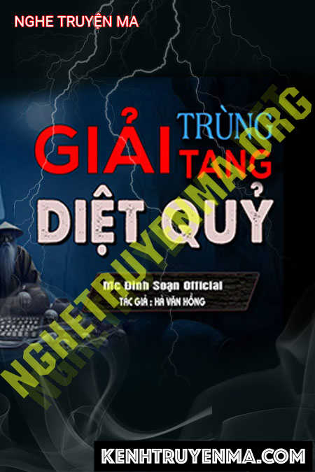 Nghe truyện Giải Trùng Tang Diệt Quỷ