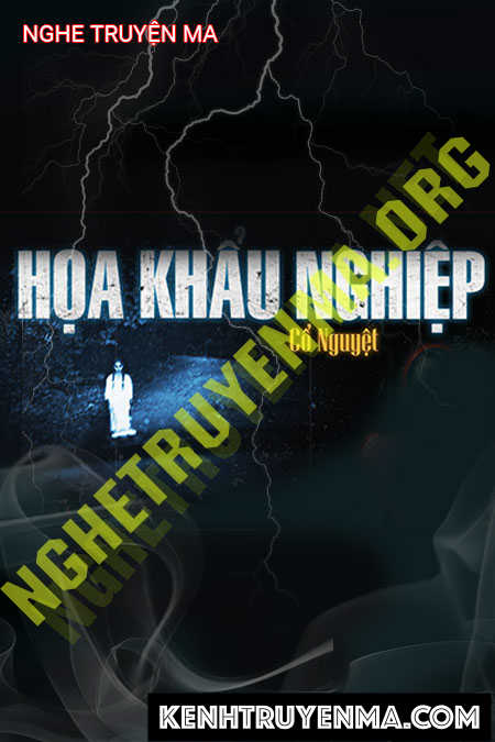 Nghe truyện Họa Khẩu Nghiệp