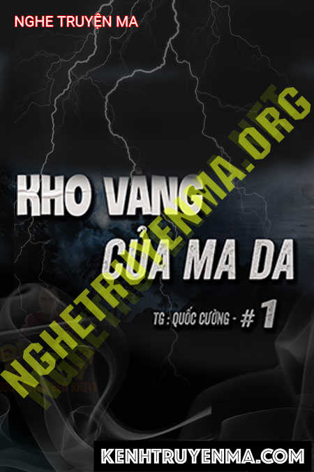 Nghe truyện Vàng Của Ma Da