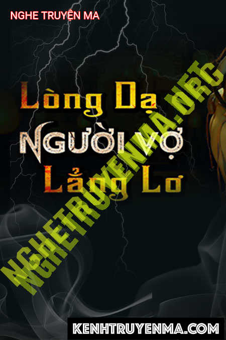 Nghe truyện Người Vợ Lẳng Lơ