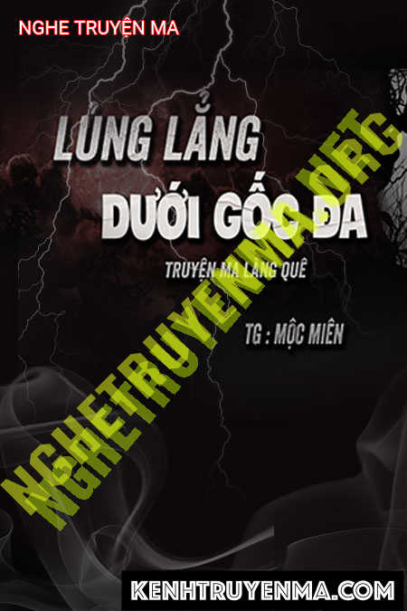 Nghe truyện Người Treo Dưới Gốc Đa