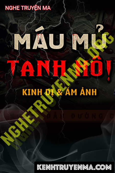 Nghe truyện Máu Mủ Tanh Hôi