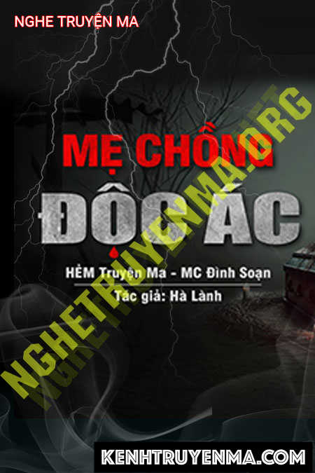 Nghe truyện Mẹ Chồng Độc Ác