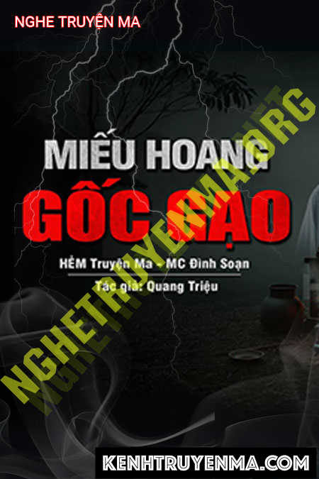 Nghe truyện Miếu Hoang Gốc Gạo