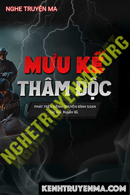 Nghe truyện Mưu Kế Thâm Độc