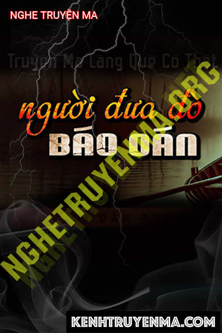 Nghe truyện Người Đưa Đò Báo Oán