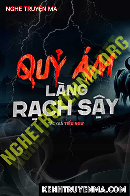 Nghe truyện Quỷ Ám Làng Rạch Sậy