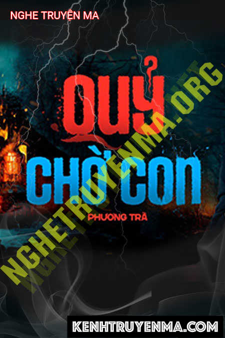 Nghe truyện Quỷ Chở Con