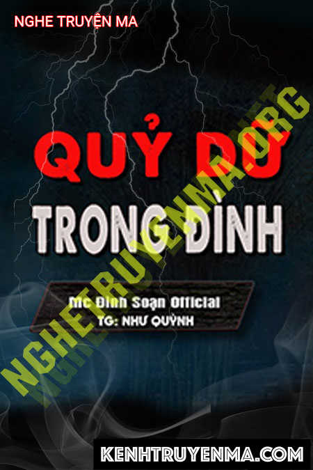 Nghe truyện Quỷ Ngự Trong Đình