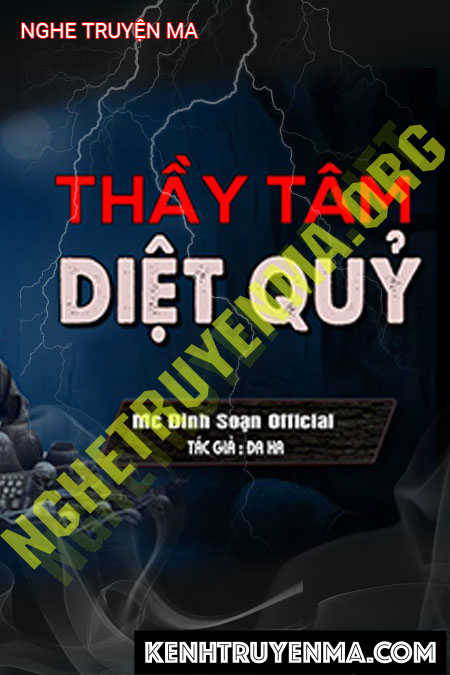 Nghe truyện Thầy Tâm Diệt Quỷ