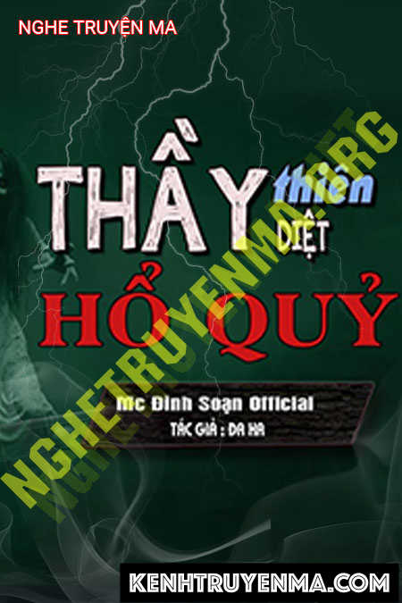 Nghe truyện Thầy Pháp Diệt Hồ Quỷ