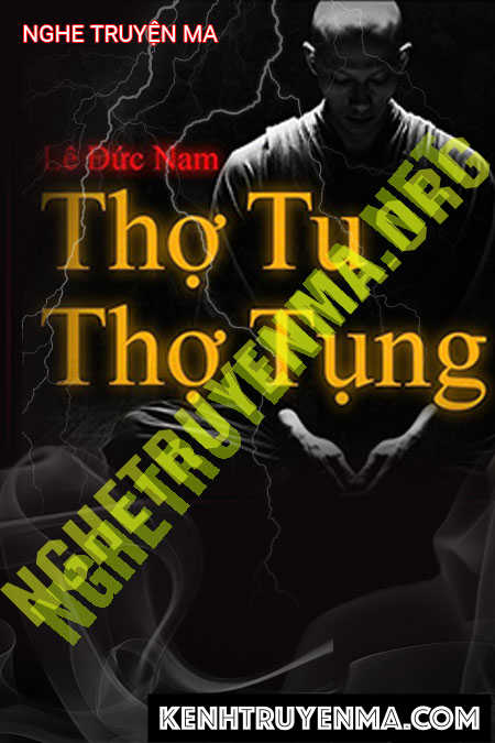 Nghe truyện Thợ Tu Thợ Tụng